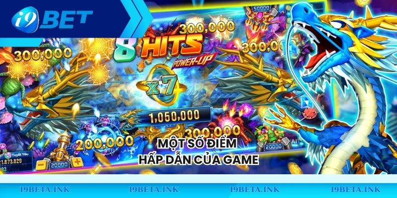 Một số điểm hấp dẫn của game